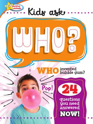cover image of Kids Ask WHO Invented Bubble Gum?